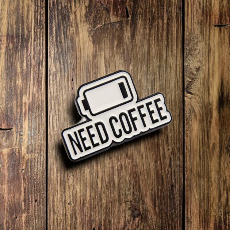 I-need-coffee Pin